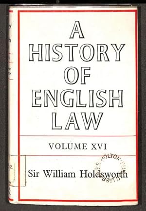 Imagen del vendedor de A History of English Law Volume XVI (A History of English Law in Sixteen Volumes) a la venta por WeBuyBooks