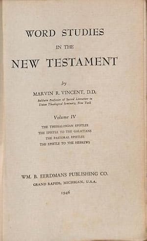 Immagine del venditore per Word Studies in the New Testament - Volume IV venduto da WeBuyBooks