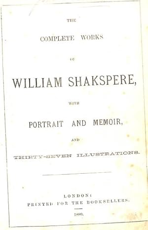 Seller image for The Complete Works of William Shakspeare with Portrait and Memoir for sale by WeBuyBooks