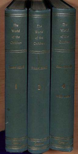 Imagen del vendedor de The World of the Children in Four Volumes (Volumes 1, 3 and 4) a la venta por WeBuyBooks 2