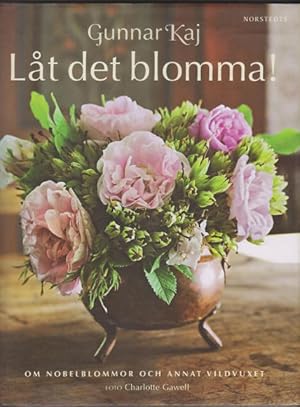 Låt det blomma!