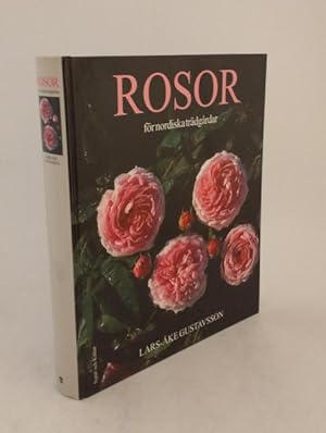 Rosor för nordiska trädgårdar.