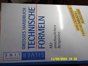 Das große Handbuch der technischen Formeln Das aktuelle und umfassende Nachschlagewerk zur schnel...