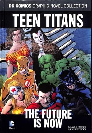 Seller image for DC Comics Graphic Novel Collection - Teen Titans: The Future is Now (2018) for sale by WeBuyBooks