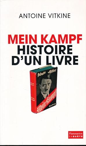 Bild des Verkufers fr Mein Kampf. Histoire d'un livre zum Verkauf von LIBRAIRIE GIL-ARTGIL SARL