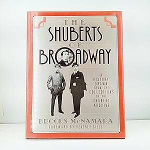 Immagine del venditore per The Shuberts of Broadway: A History Drawn from the Collection of the Shubert Archive venduto da Cat On The Shelf