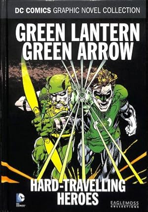 Image du vendeur pour DC Comics Graphic Novel Collection - Green Lantern/Green Arrow: Hard-Travelling Heroes (2017) mis en vente par WeBuyBooks