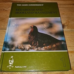 Imagen del vendedor de Red Grouse and Moorland Management (The Game Conservancy No. 1) a la venta por Oakholm Books