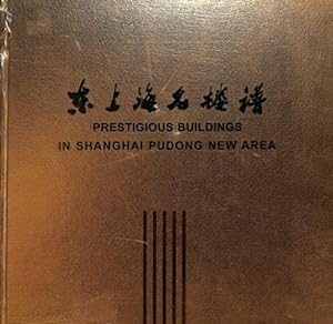 Imagen del vendedor de Prestigious Buildings in Shanghai Pudong New Area a la venta por WeBuyBooks