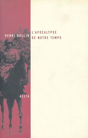 Imagen del vendedor de L'Apocalypse de notre temps. Les dessous de la propagande allemande d'aprs des documents indits. Prcd de Le Faux et son usage a la venta por LIBRAIRIE GIL-ARTGIL SARL