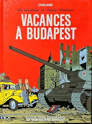Seller image for Les Aventures de Freddy Lombard, tome 4 : Vacances  Budapest. for sale by Librairie Victor Sevilla