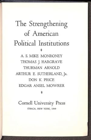 Bild des Verkufers fr The Strengthening of American Political Institutions zum Verkauf von WeBuyBooks