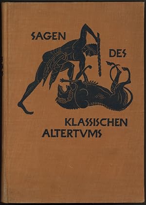 Sagen des klassischen Altertums. Herausgegeben und bearbeitet von Hans Günther.