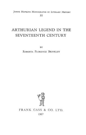 Seller image for Arthurian Legend in the Seventeenth Century (Johns Hopkins Monographs in Literary History III) for sale by WeBuyBooks