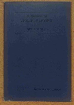 Bild des Verkufers fr Handbook of Violin playing. Translated and edited by J. Matthews. Fifth edition. zum Verkauf von WeBuyBooks