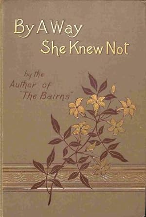 Seller image for By a Way She Knew Not. The story of Allison Bain. for sale by WeBuyBooks 2