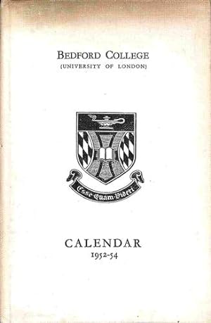 Seller image for Bedford College (University of London) Calendar 1952-54 for sale by WeBuyBooks