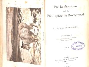 Seller image for Pre-Raphaelitism and the Pre-Raphaelite Brotherhood in Two Volumes - Volume II for sale by WeBuyBooks