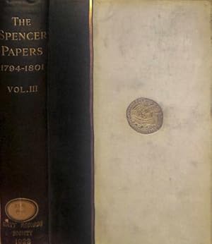 Imagen del vendedor de Private Papers of George, second Earl Spencer, First Lord of the Admiralty 1794-1801; Volume III a la venta por WeBuyBooks