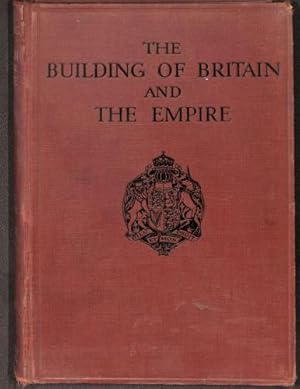 Image du vendeur pour The Building of Britain and the Empire - Vol. VI Section II mis en vente par WeBuyBooks 2