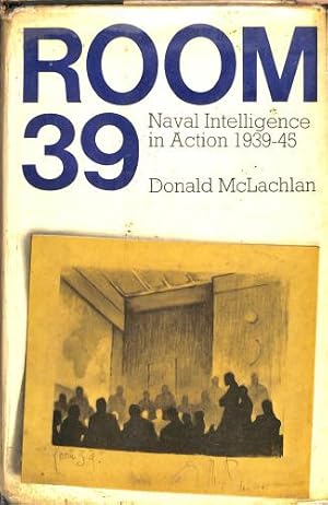 Seller image for Room 39: Naval Intelligence in action 1939-45 for sale by WeBuyBooks