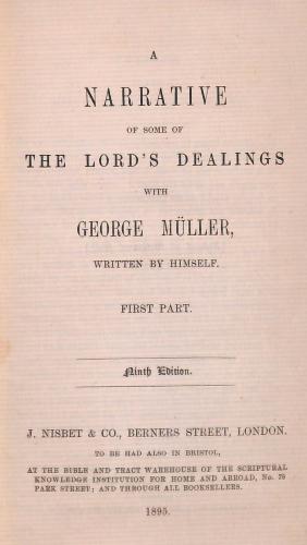 Immagine del venditore per A Narrative of some of The Lord's Dealings with George Muller, Written by Himself. - First Part venduto da WeBuyBooks