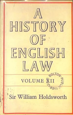 Image du vendeur pour A History of English Law: Volume XII mis en vente par WeBuyBooks