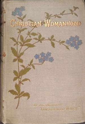 Bild des Verkufers fr Christian Womanhood zum Verkauf von WeBuyBooks 2