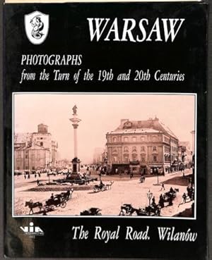 Bild des Verkufers fr Warsaw: Photographs from the Turn of the 19th and 20th Centuries zum Verkauf von WeBuyBooks