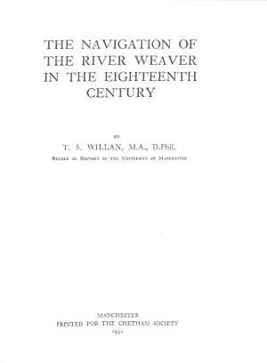 Seller image for Remains Historical and Literary Connected with the Palatine Counties of Lancaster and Chester: The Navigation of the River Weaver in the Eighteenth Century (Volume III - Third Series) for sale by WeBuyBooks