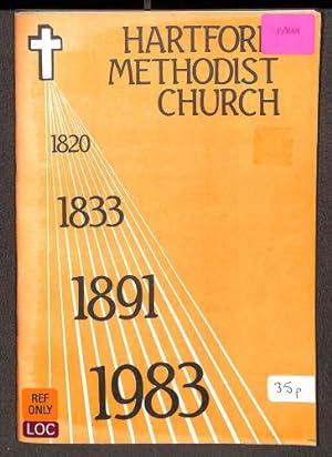 Bild des Verkufers fr Methodism in Hartford: A Short History (Hartford Methodist Church) zum Verkauf von WeBuyBooks