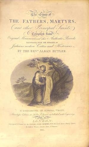 Seller image for The Lives of the Fathers, Martyrs, and other Principal Saints; Compiled from Original Monuments and other Authentic Records: Illustrated with the Remarks of Judicious Modern Critics and Historians [Volume 8] for sale by WeBuyBooks