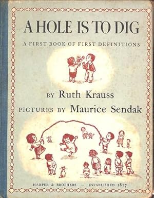 Bild des Verkufers fr A Hole is to Dig: A First Book of First Definitions zum Verkauf von WeBuyBooks