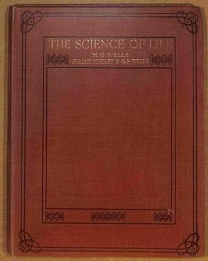 Bild des Verkufers fr The Science Of Life: A Summary Of Contemporary Knowledge About Life And Its Possibilities. Volume Two zum Verkauf von WeBuyBooks