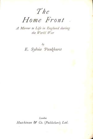 Seller image for The Home Front: A Mirror to Life in England during the World War for sale by WeBuyBooks