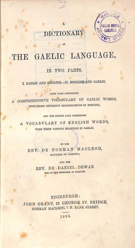 Imagen del vendedor de A Dictionary of the Gaelic Language, in Two Parts, I. Gaelic and English. - II. English and Gaelic. a la venta por WeBuyBooks