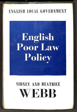 Image du vendeur pour English Poor Law Policy (English Local Government Volume 10) mis en vente par WeBuyBooks