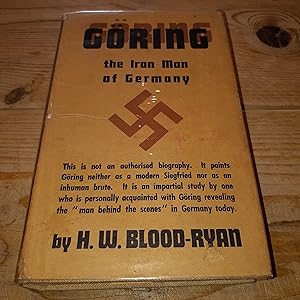 Goring, the Iron Man of Germany
