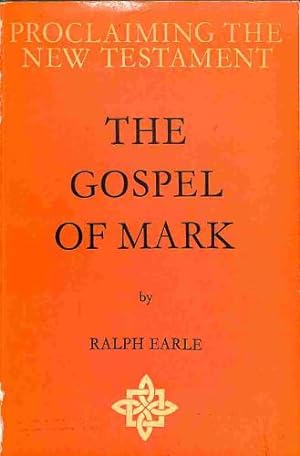 Bild des Verkufers fr The Gospel of Mark (Proclaiming the New Testament) zum Verkauf von WeBuyBooks