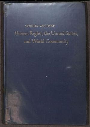 Seller image for Human Rights, the United States and World Community for sale by WeBuyBooks