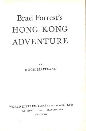 Imagen del vendedor de Brad Forrest's Hong Kong Adventure a la venta por WeBuyBooks