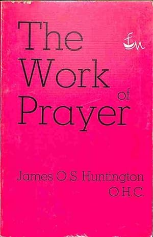 Bild des Verkufers fr The Work of Prayer zum Verkauf von WeBuyBooks