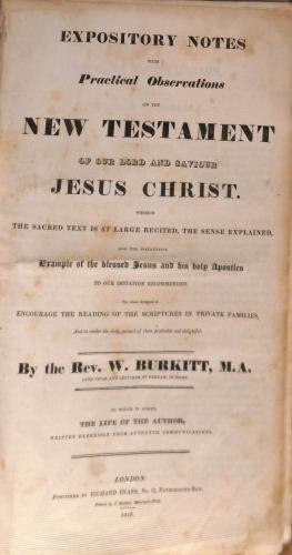 Bild des Verkufers fr Expository Notes with Practical Observations on the New Testament of Our Lord and Saviour Jesus Christ. Wherein the sacred sext is at large recited, the sense explained, and the instructive Example of the blessed Jesus and his holy Apostles to our imitation recommended. zum Verkauf von WeBuyBooks