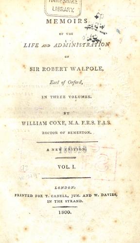 Imagen del vendedor de Memoirs of the Life and Administration of Sir Robert Walpole, Earl of Oxford, in Three Volumes - Vol. I a la venta por WeBuyBooks