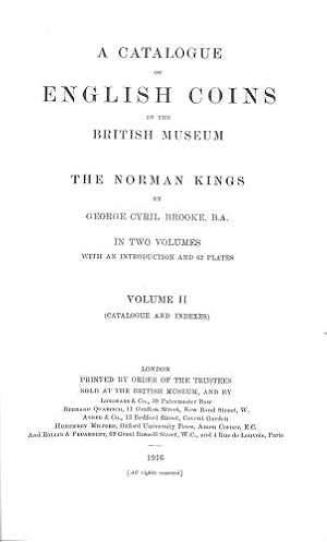 Immagine del venditore per A Catalogue of English Coins in the British Museum - The Norman Kings In 2 volumes - Volume II only (Catalogue and Indexes) venduto da WeBuyBooks