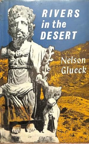 Seller image for Rivers in the desert; a history of the Negev for sale by WeBuyBooks