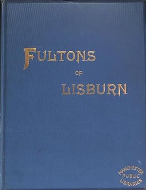 Imagen del vendedor de Memoirs of the Fultons of Lisburn a la venta por WeBuyBooks