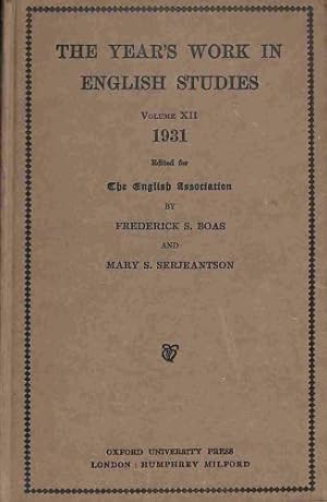 Bild des Verkufers fr The Year's Work in English Studies Volume XII (1931) zum Verkauf von WeBuyBooks