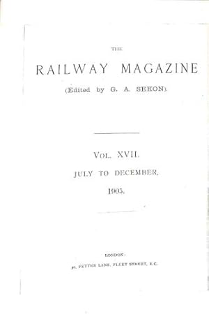 Bild des Verkufers fr The Railway Magazine Vol. XVII. July to December, 1905. zum Verkauf von WeBuyBooks