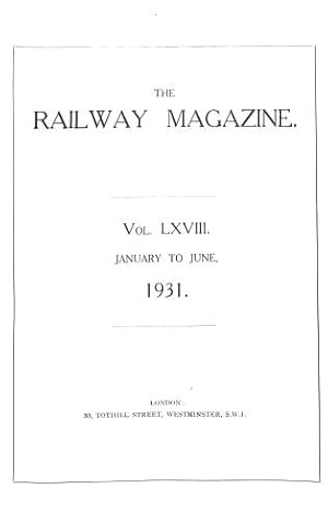 Imagen del vendedor de The Railway Magazine Vol: LXVIII 1931 a la venta por WeBuyBooks 2